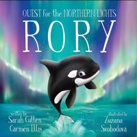 Rory - Quest for the Northern Lights.
Hard cover edition.